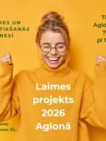 Izaugsmes un atbalsta tikšanās “Laimes projekts 2026 Aglonā”